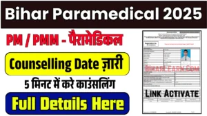 Bihar Paramedical Counselling Date 2025